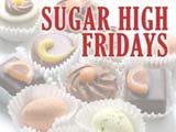 Sugar High Friday